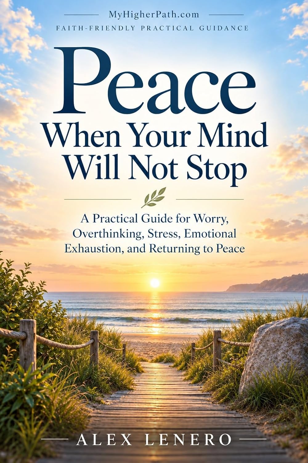 Peace When Your Mind Will Not Stop book cover